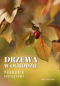 darmowy poradnik projektowy drzewa w ogrodzie anna skorupska 